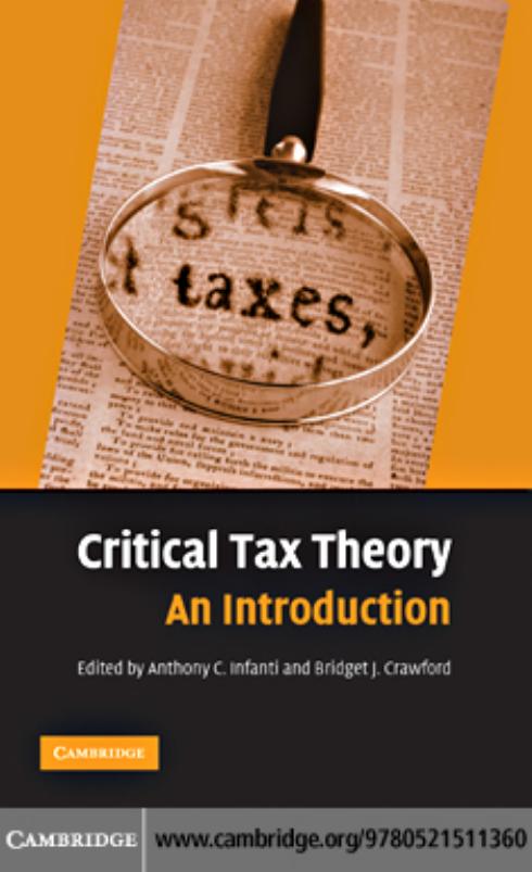Critical Tax Theory: AN INTRODUCTION
