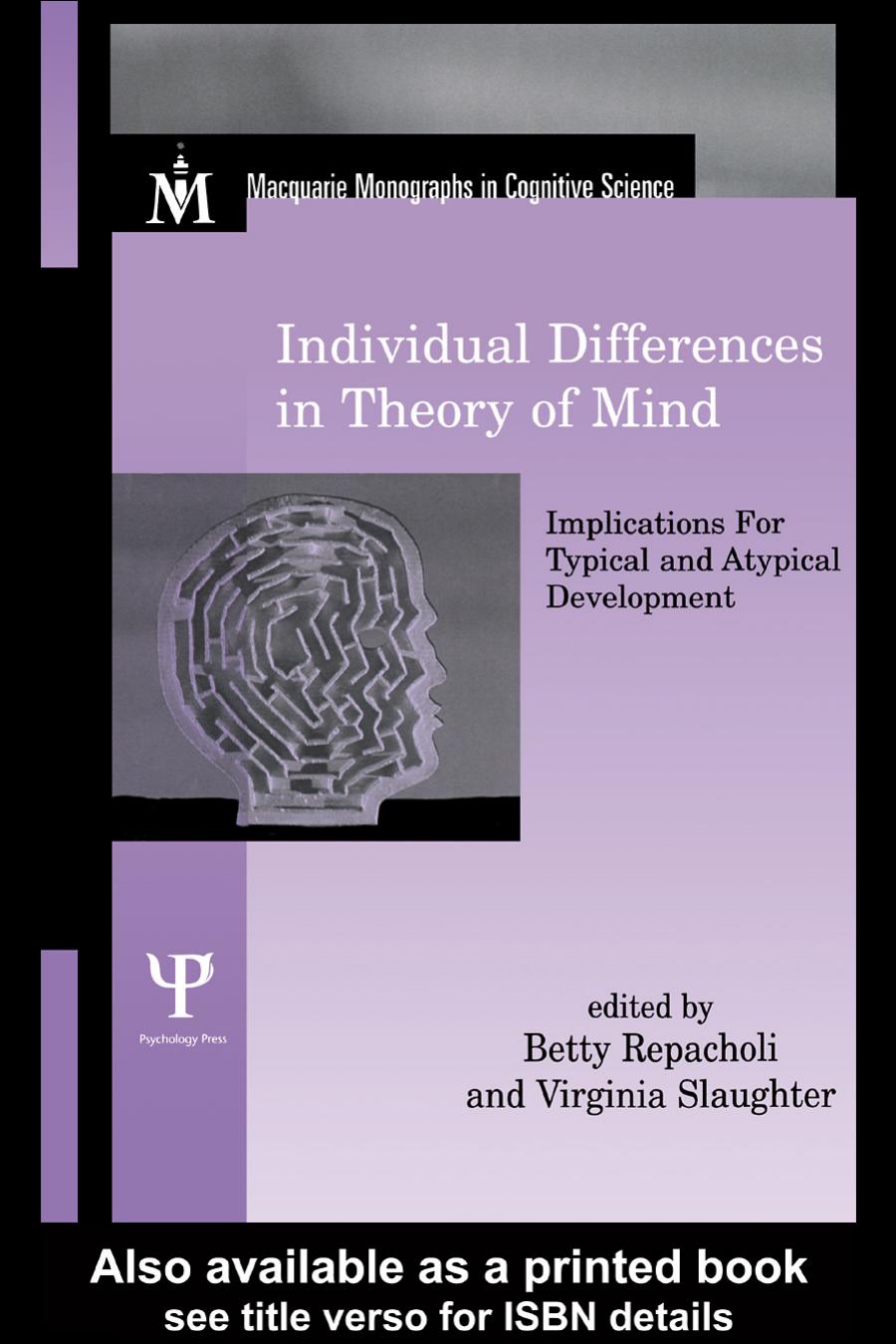 Individual Differences in Theory of Mind: Implications for Typical and Atypical Development