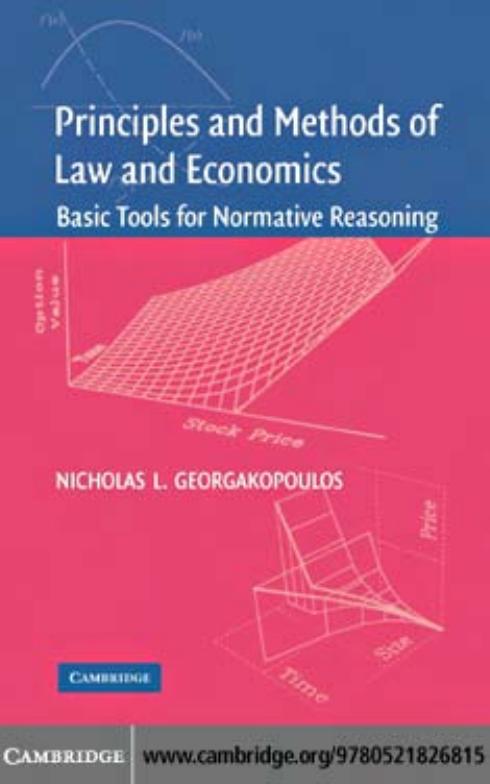Principles and Methods of Law and Economics: Basic Tools for Normative Reasoning