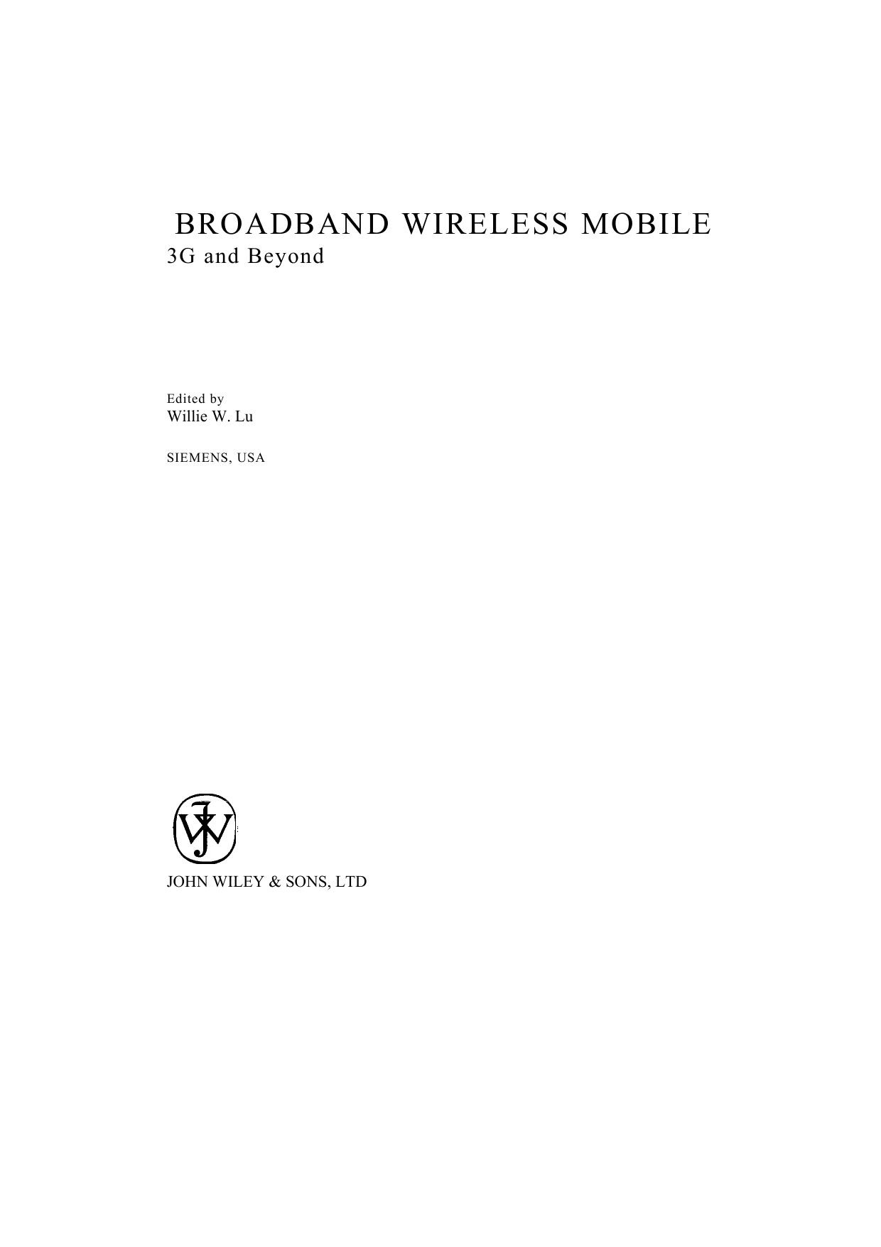 Broadband Wireless Mobile: 3G and Beyond