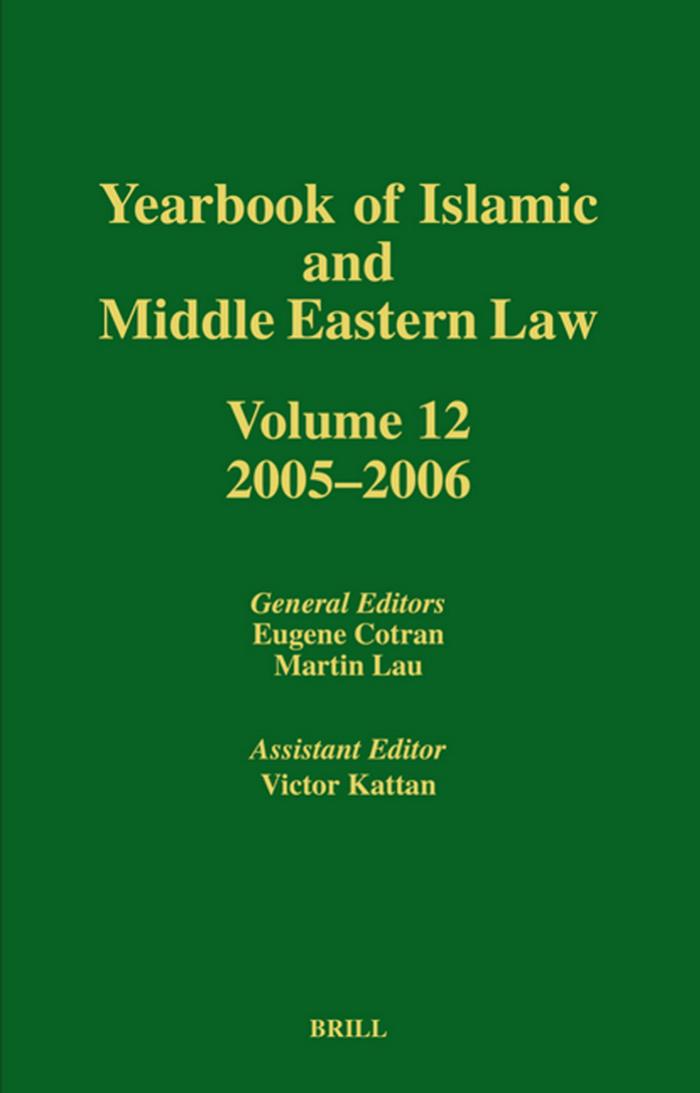 Yearbook of Islamic and Middle Eastern Law. Volume 12, 2005-2006