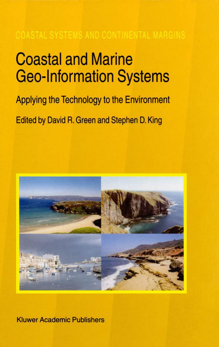 Coastal and Marine Geo-Information Systems: Applying the Technology to the Environment