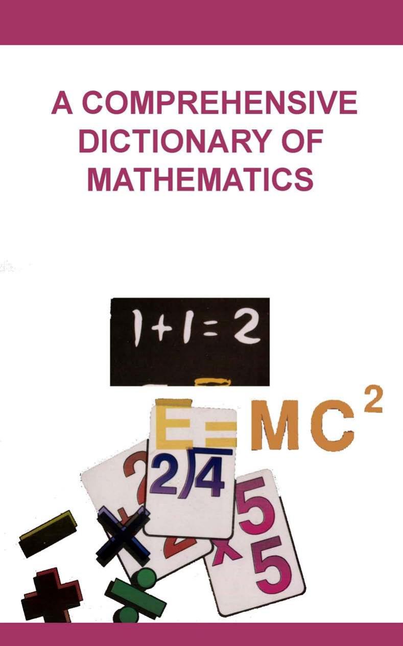 A COMPREHENSIVE DICTIONARY OF MATHEMATICS
