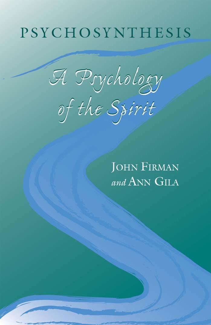 (Suny Series in Transpersonal and Humanistic Psychology) John Firman, Ann Gila