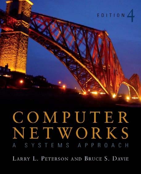 Computer Networks ISE: A Systems Approach, Fourth Edition