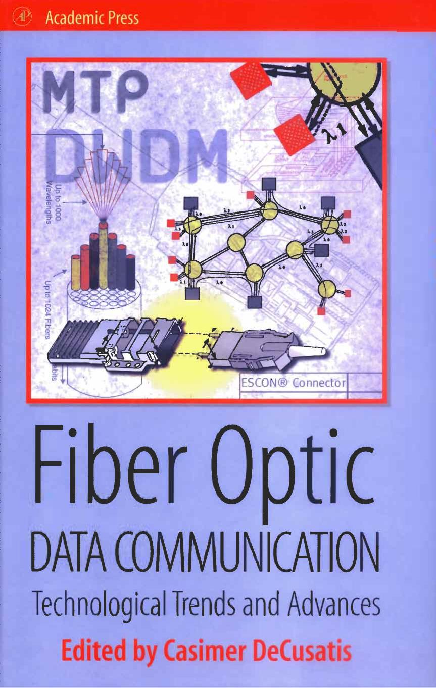 FIBER OPTIC DATA COMMUNICATION: TECHNOLOGICAL TRENDS AND ADVANCES