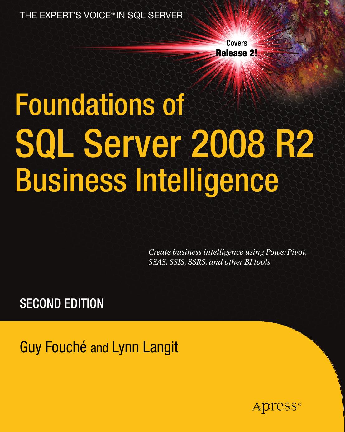 Foundations of SQL Server 2008 R2 Business Intelligence, Second Edition