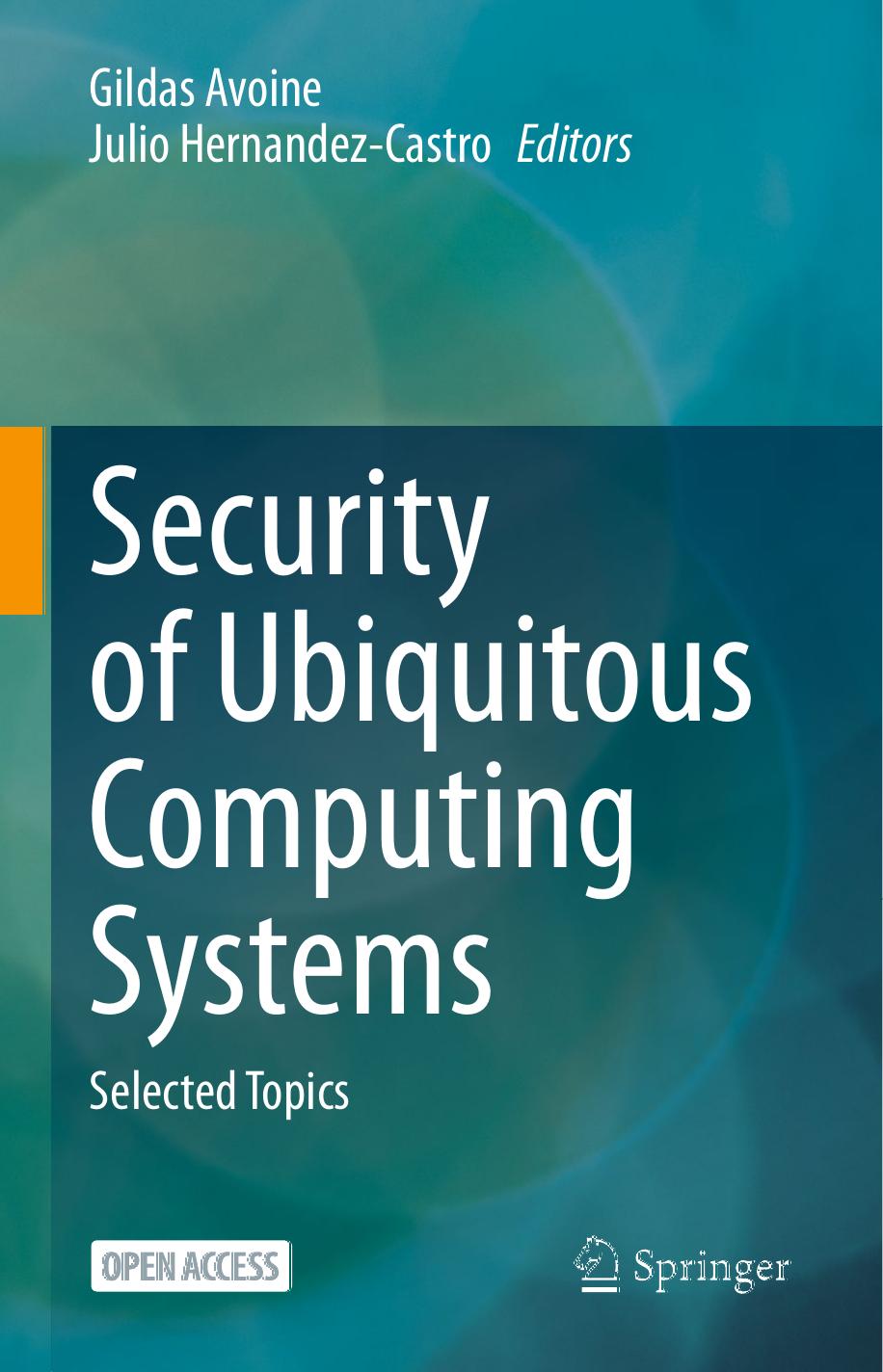 Security of Ubiquitous Computing Systems Selected Topics