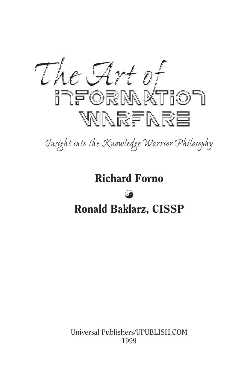 The Art of Information Warfare: Insight into the Knowledge Warrior Philosophy