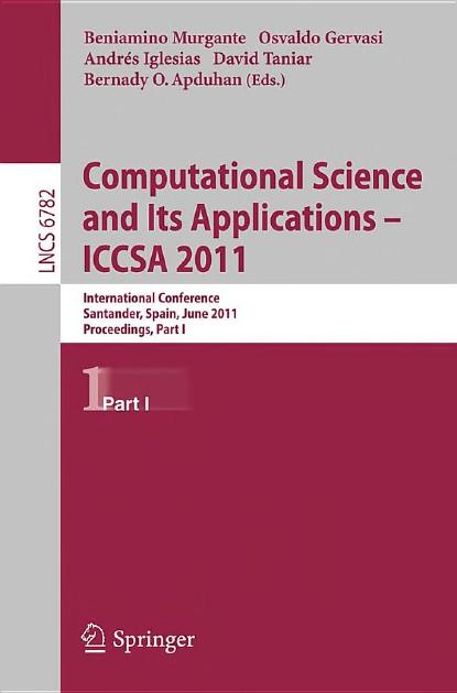 Computational Science and Its Applications — ICCSA 2011: International Conference, Santander, Spain, June 20–23, 2011, Proceedings, Part I