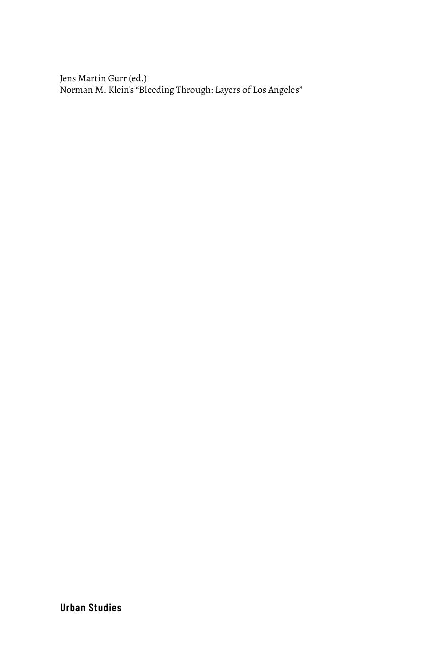 Norman M. Klein's “Bleeding Through: Layers of Los Angeles” An Updated Edition 20 Years Later