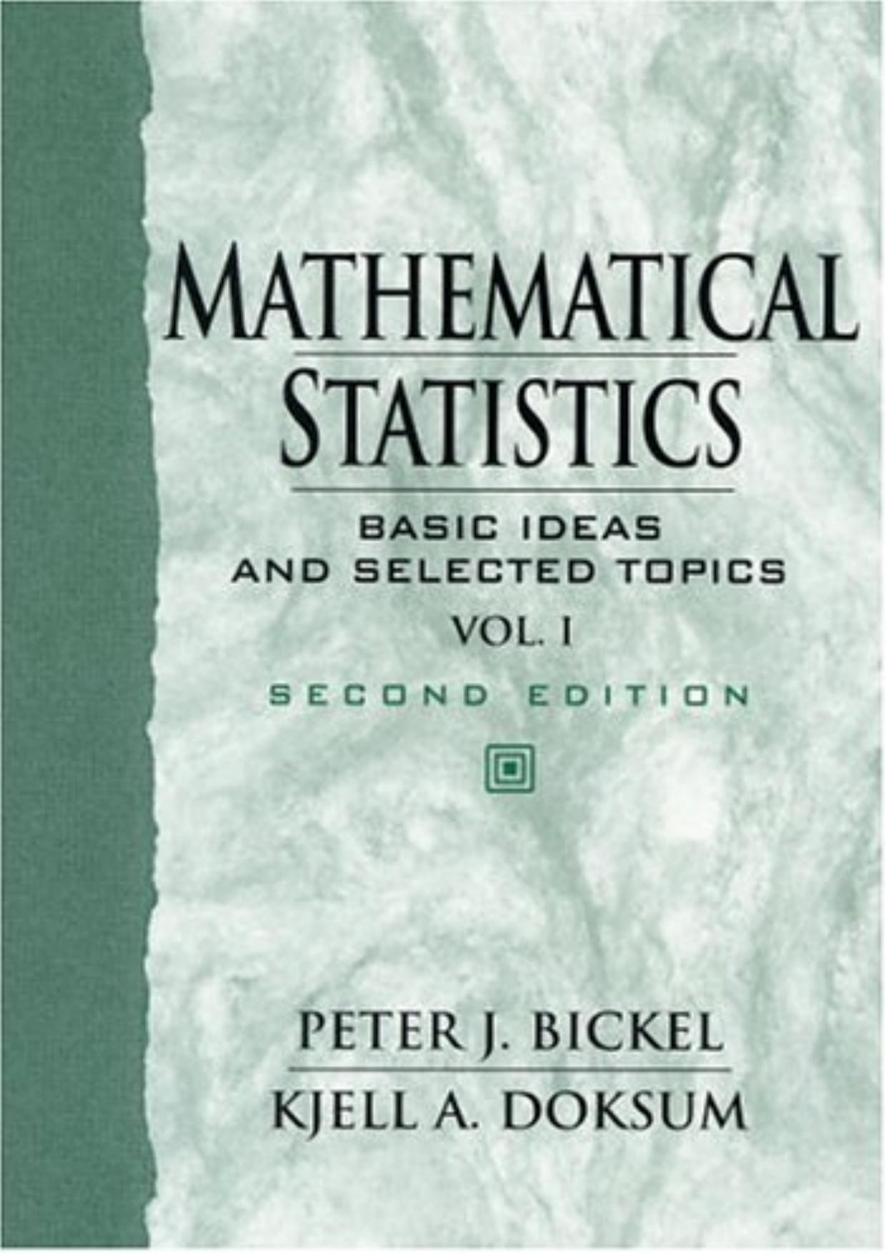 Bickel Doksum Mathematical Statistics