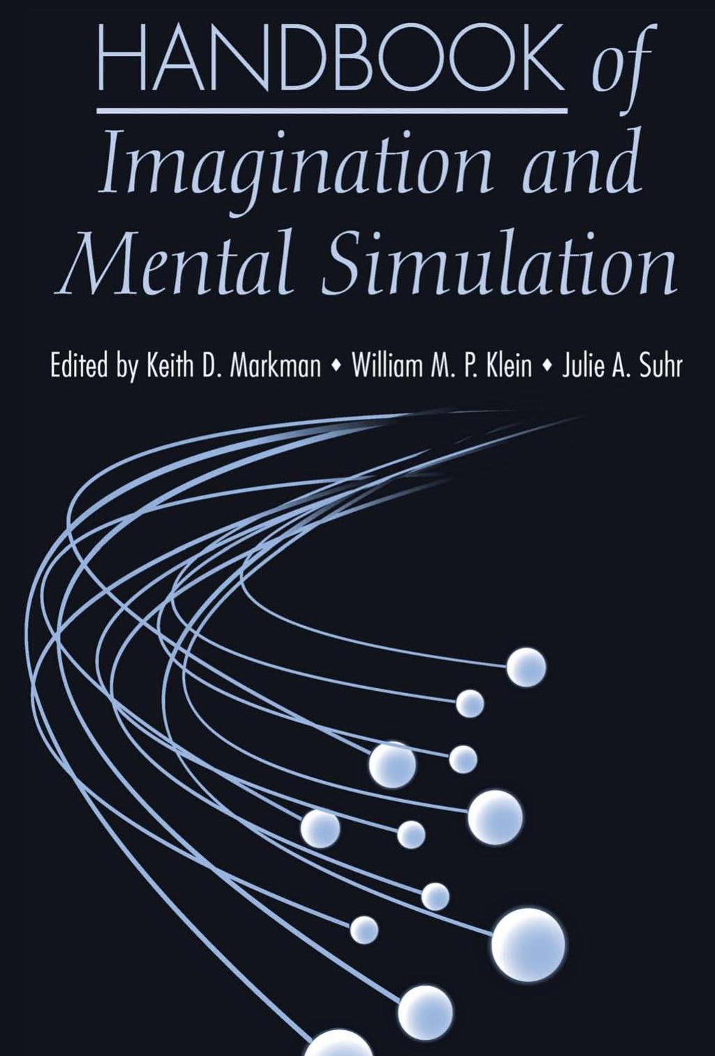 Handbook of Imagination and Mental Simulation