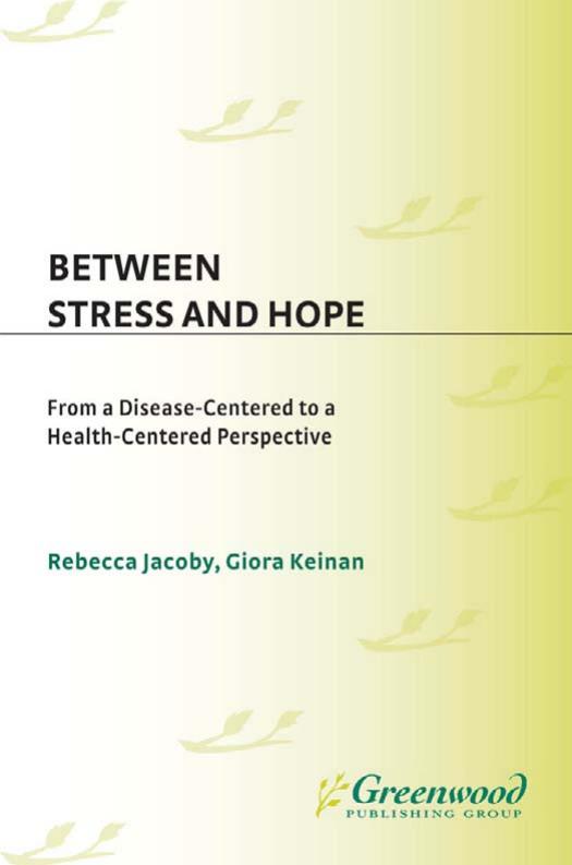 Between Stress and Hope