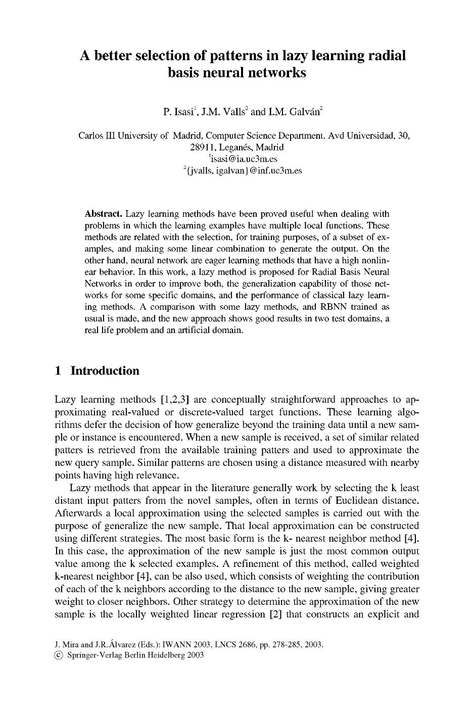 A better selection of patterns in lazy learning radial basis neural networks