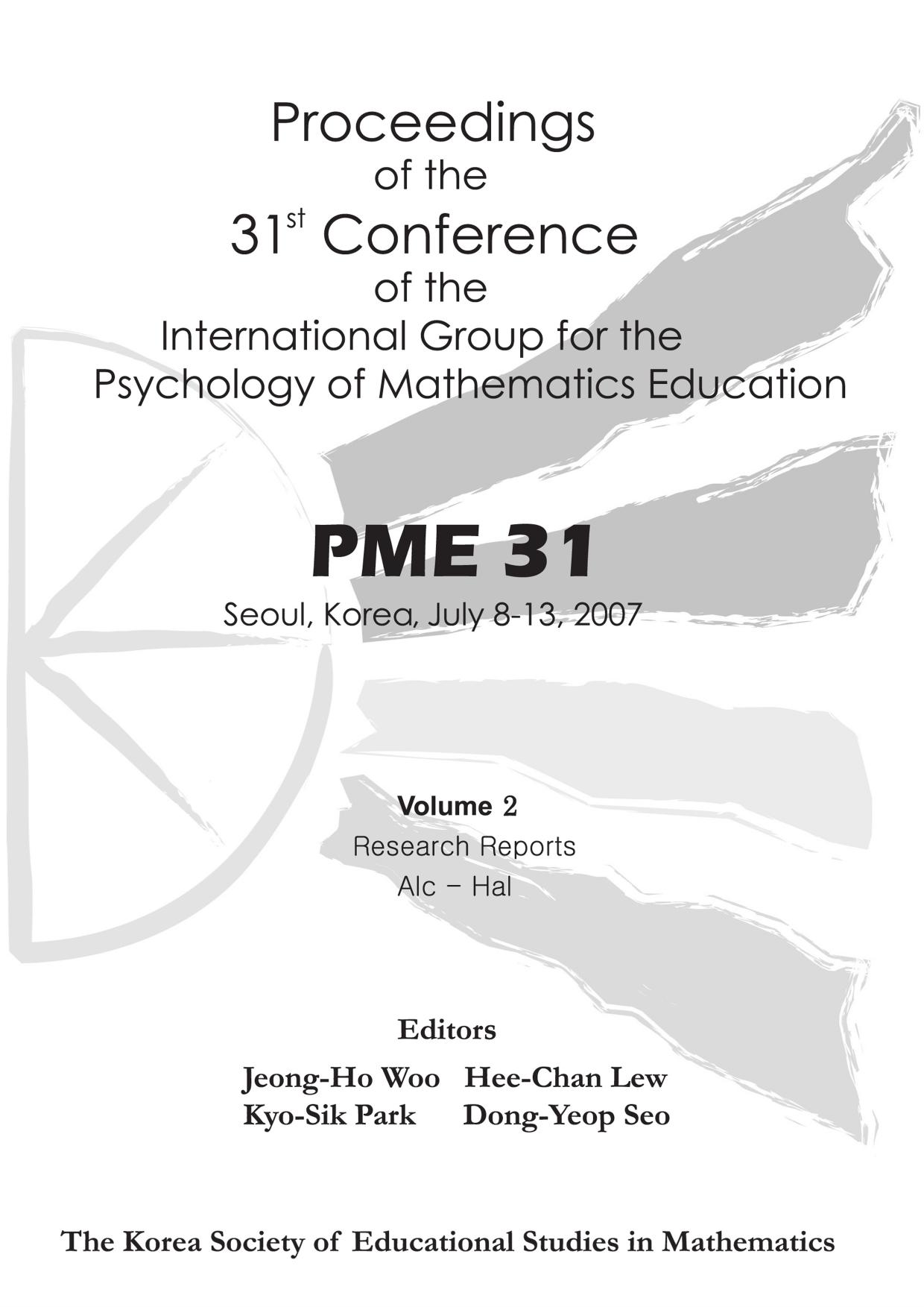 Proceedings of the 31st Conference of the International Group for the Psychology of Mathematics Education