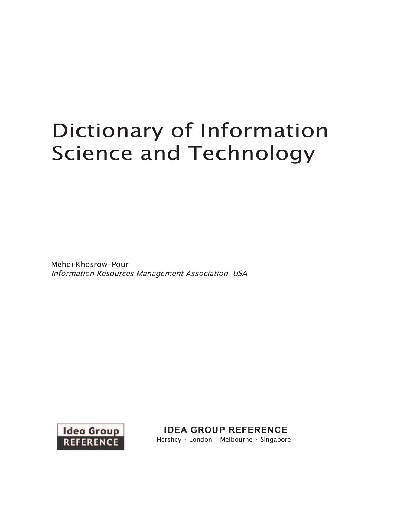 Mehdi Khosrowpour - Dictionary of information science and technology 2 K