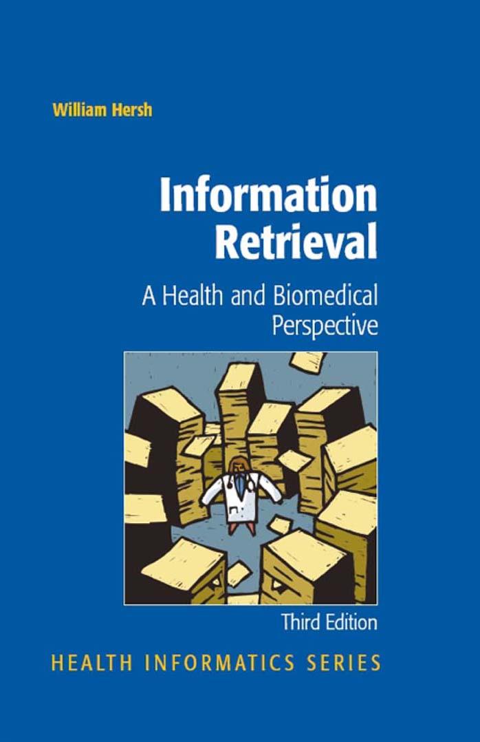 Information Retrieval: A Health and Biomedical Perspective