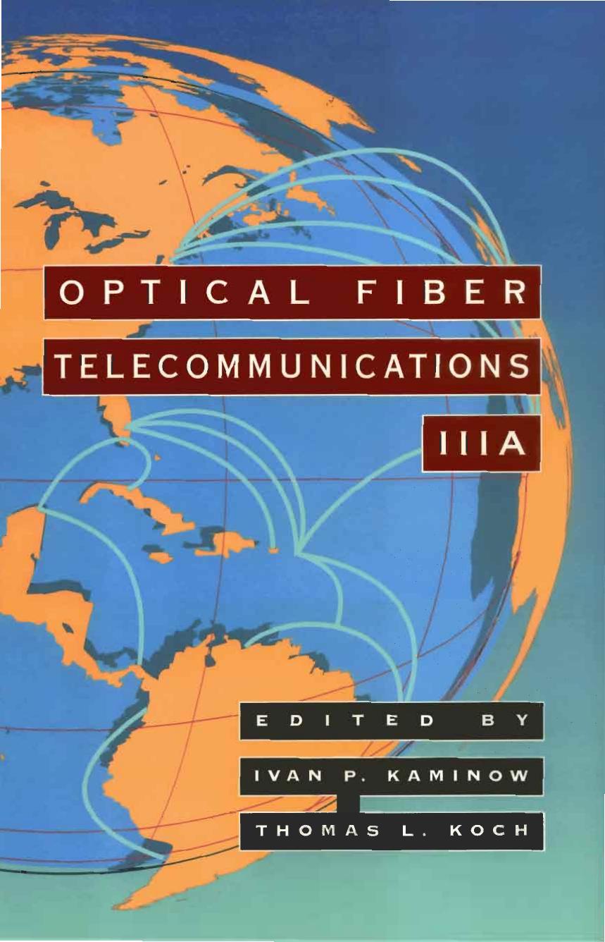 OPTICAL FIBER TELECOMMUNICATIONS IIIA