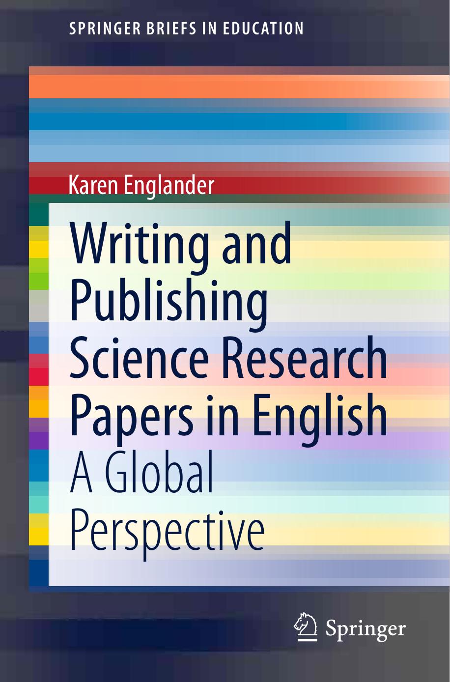 Writing and Publishing Science Research paper [Karen Englander (auth.)]