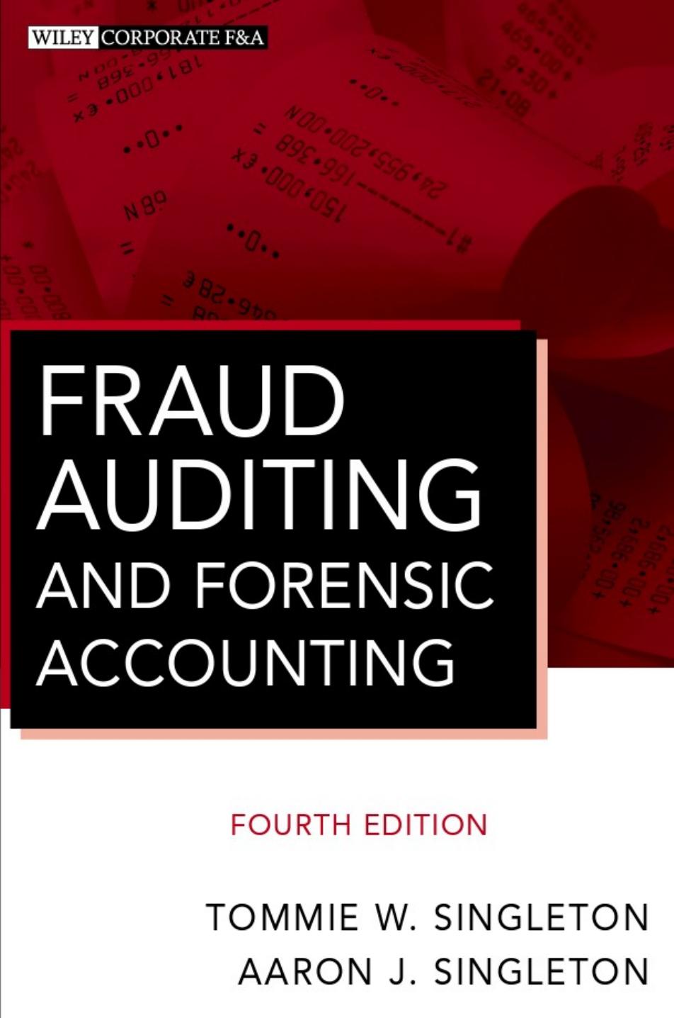 Fraud Auditing And Forensic Accounting, Fouth Edition