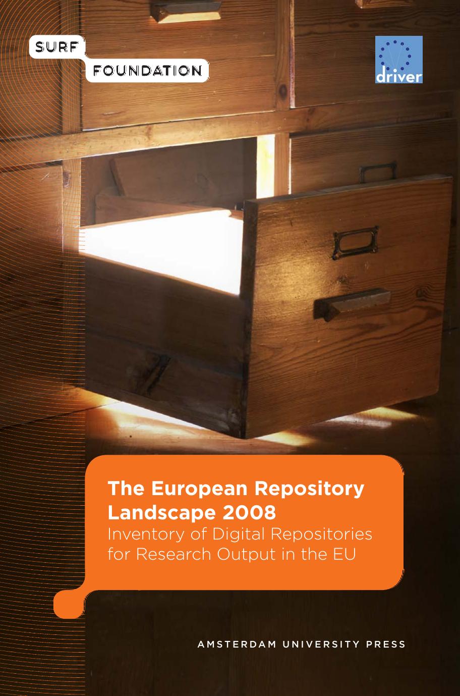 The European Repository Landscape 2008 (Surf/EU-Driver)