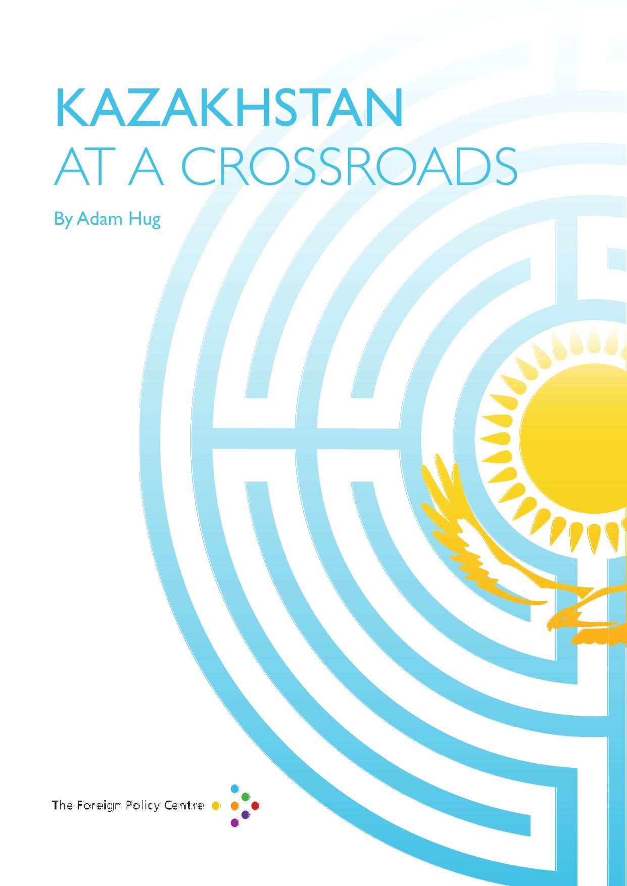 Kazakhstan at a Crossroads