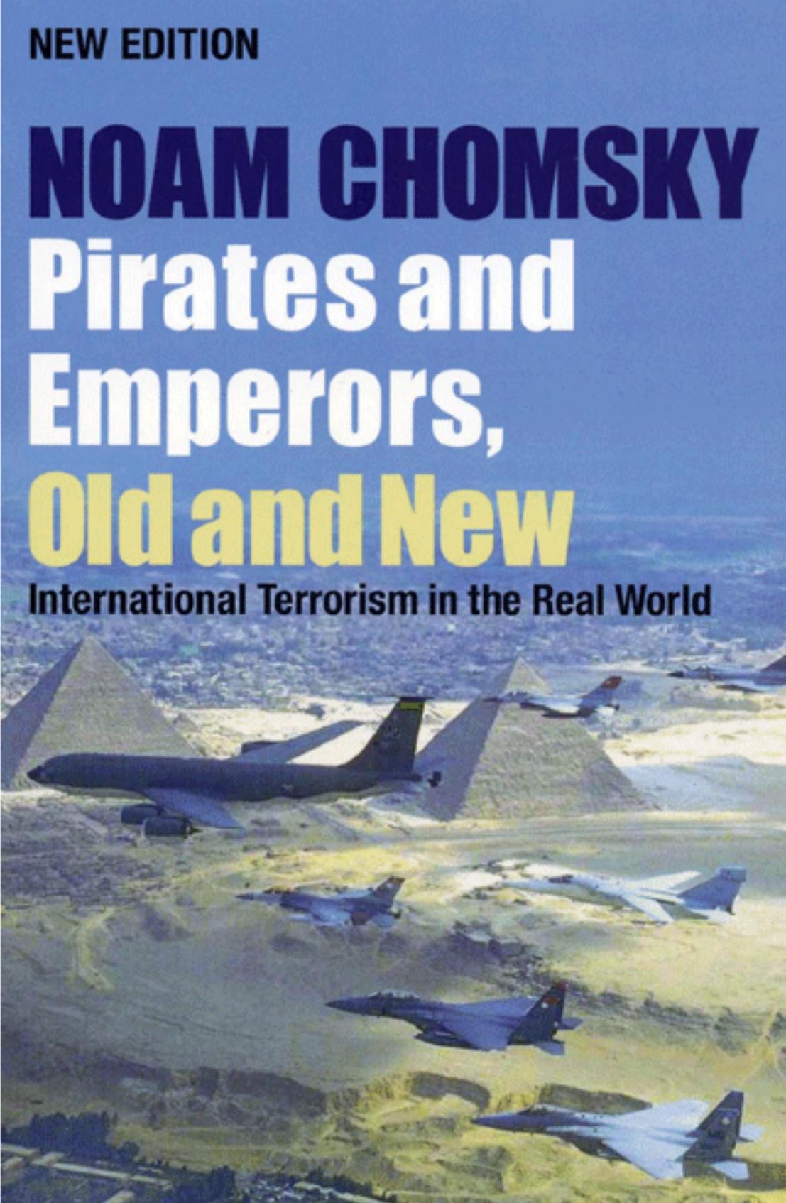 Pirates and Emperors, Old and New