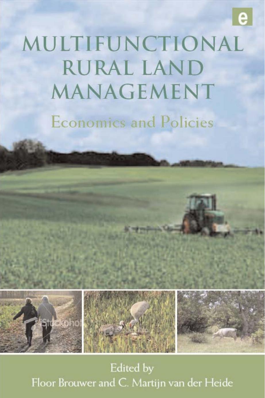 Multifunctional Rural Land Management: Economics and Policies