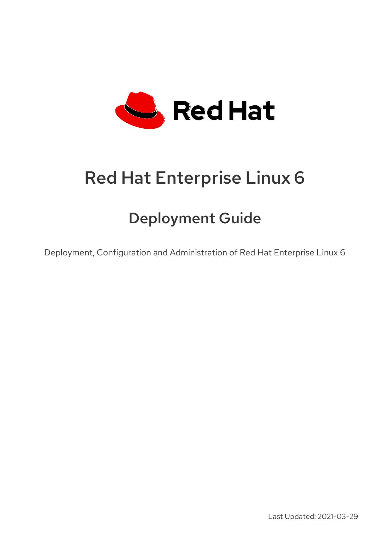 Red Hat Enterprise Linux 6 Deployment Guide