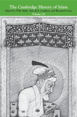 Cambridge History of Islam 2A