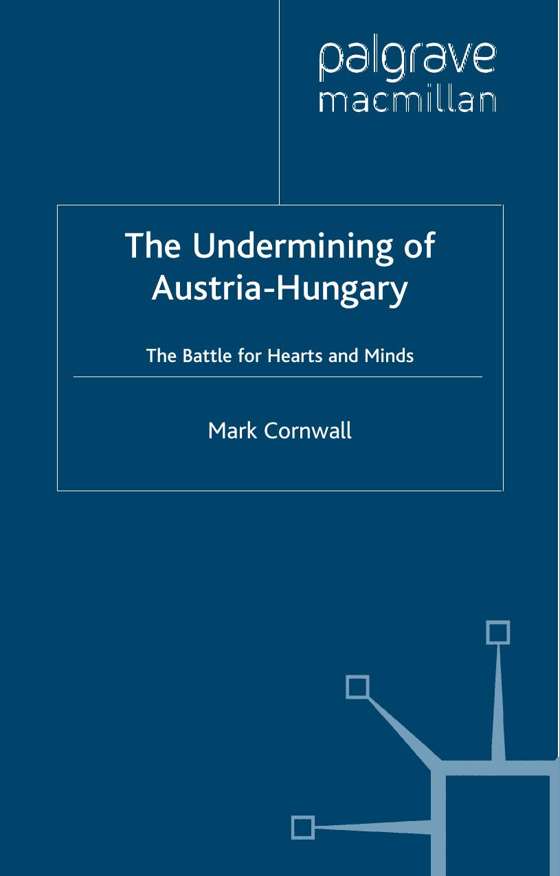 The Undermining of Austria-Hungary