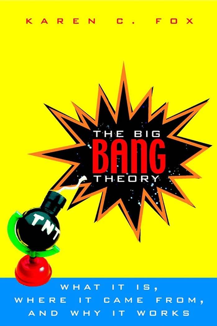 Bang Theory: What It Is, Where It Came From, and Why It Works