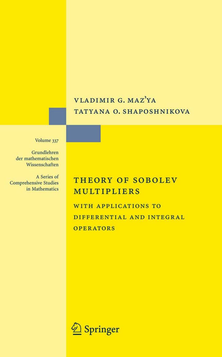 Theory of Sobolev Multipliers With Applications to Differential and Integral Operators