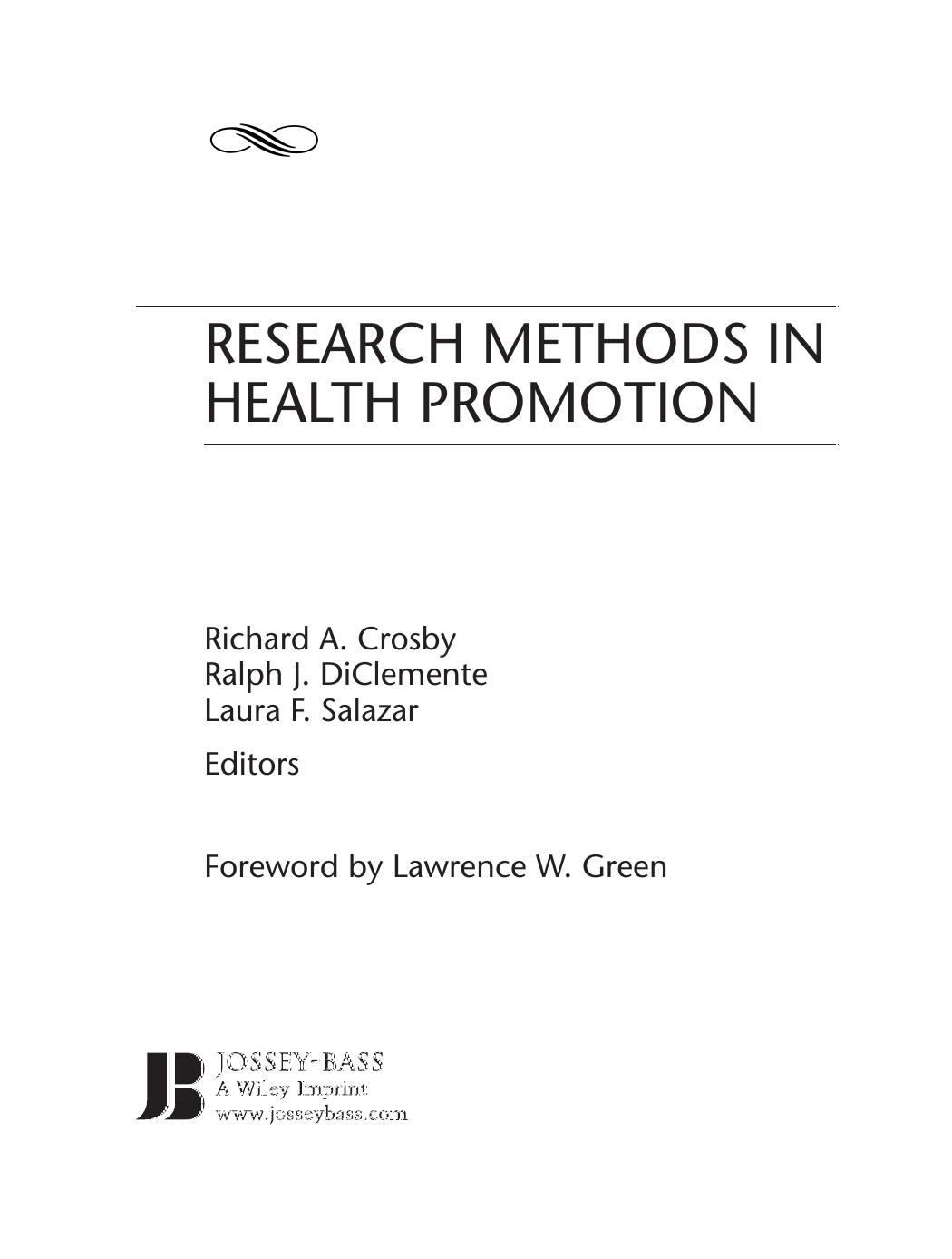 Richard A. Crosby, Ralph J. DiClemente, Laura F. Salazar - Research Methods in Health Promotion (2006)