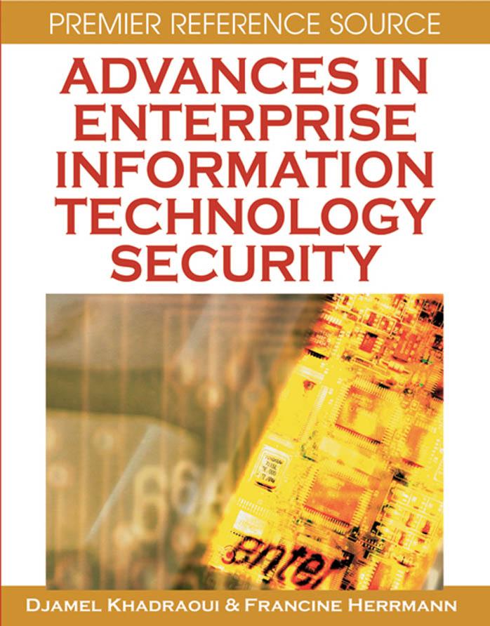 Advances in Enterprise Information Technology Security