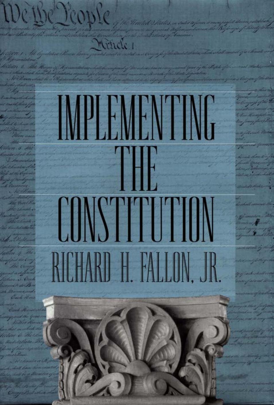 Implementing the Constitution