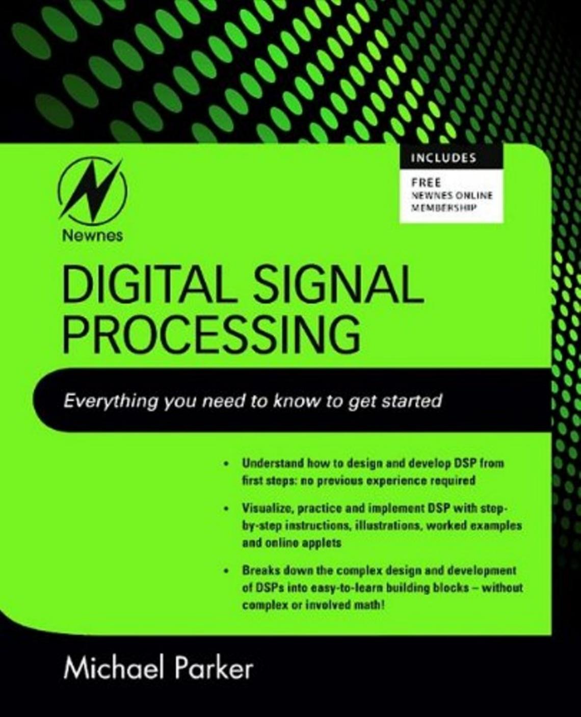 Michael Parker Digital Signal Processing 101 Everything you need to know to get started 2010