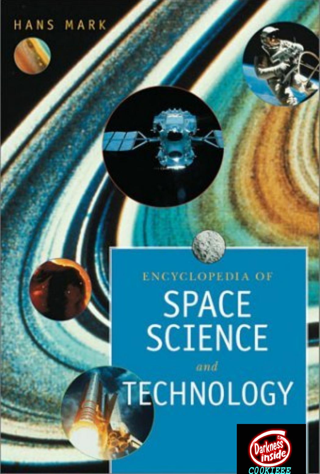 ENCYCLOPEDIA OF SPACE SCIENCE AND TECHNOLOGY vol 1