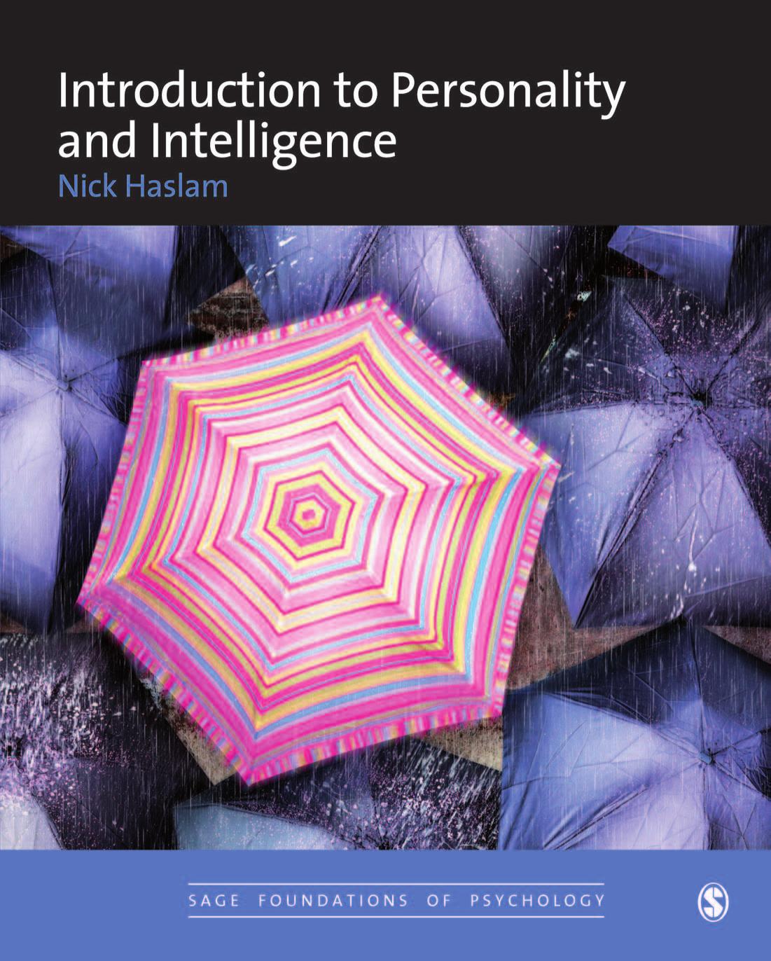 Professor Nick Haslam-Introduction to Personality and Intelligence (SAGE Foundations of Psychology series)-Sage Publications Ltd (2007)