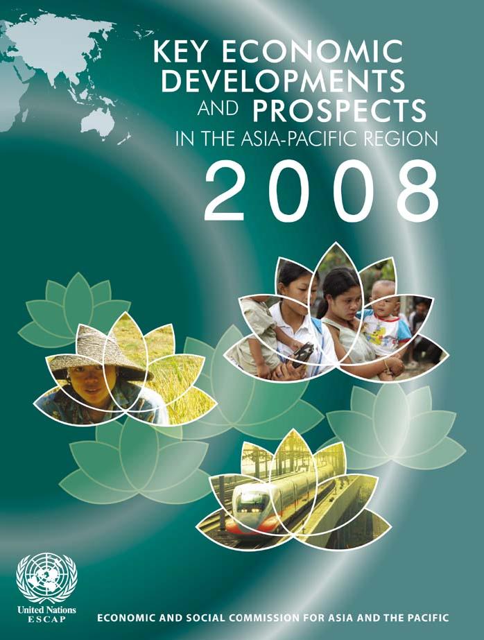 Key Economic Developments and Prospects in the Asia-Pacific Region 2008