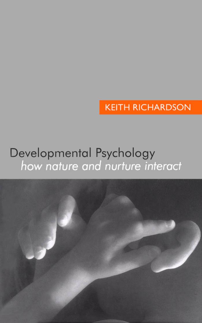 Developmental Psychology How Nature and Nurture Interact
