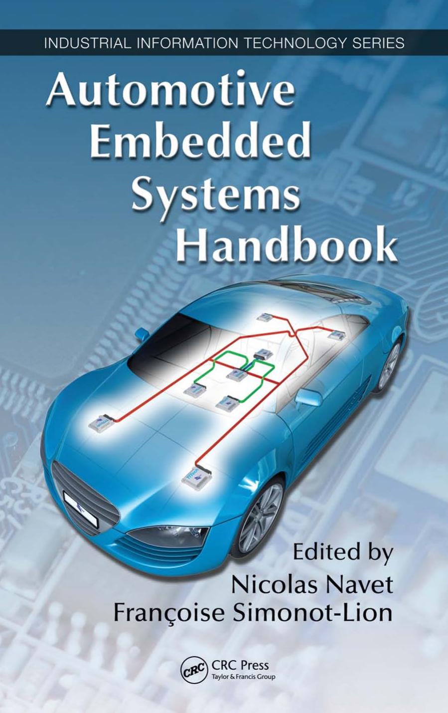Automotive Embedded Systems Handbook (Industrial Information Technology)