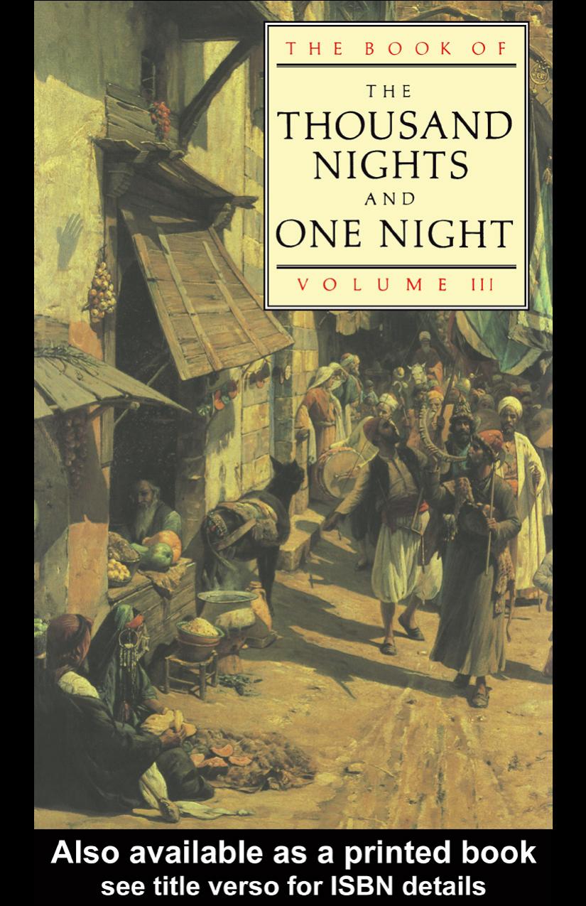 The Book of the Thousand Nights and One Night, Volume III
