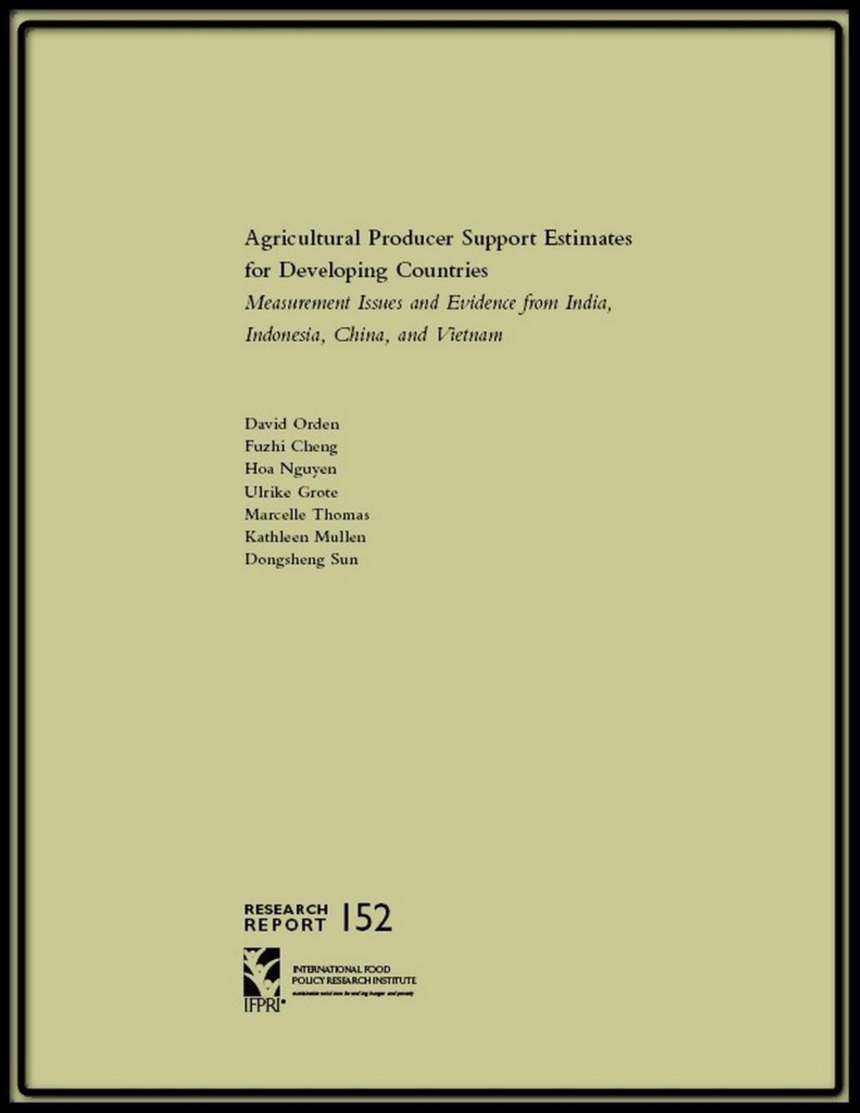 Agricultural Producer Support Estimates for Developing Countries: Measurement Issues and Evidence from India, Indonesia, China, and Vietnam - Full text