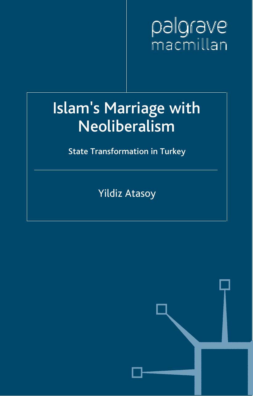 Islam's Marriage with Neo-Liberalism