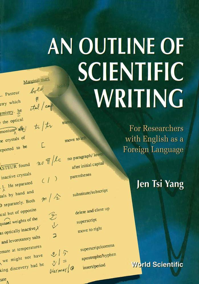 An Outline of Scientific Writing : For Researchers With English As a Foreign Language