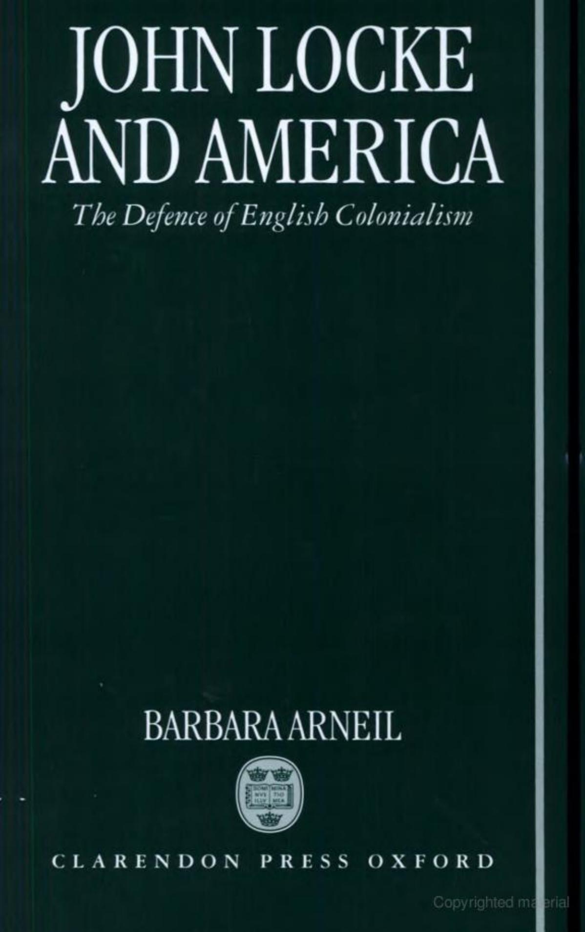 JOHN LOCKЕ AND AMERICA: The Defence of English Colonialism