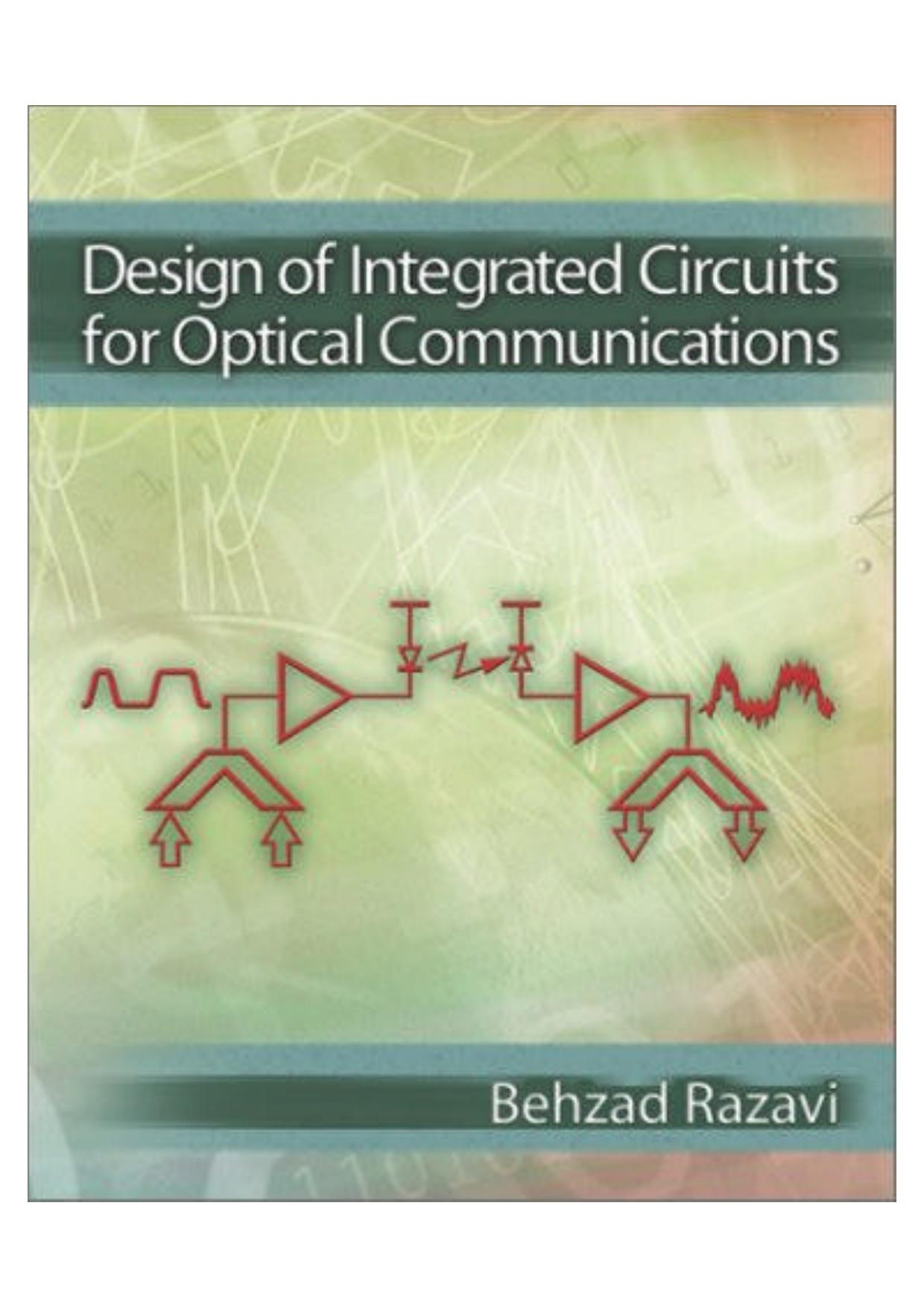 Design of integration circuits for optical communications