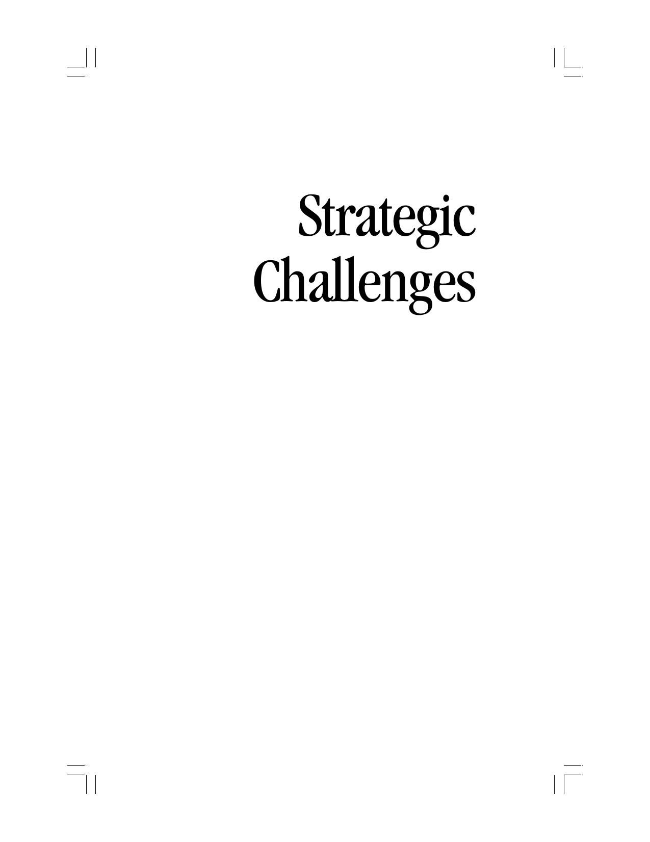 Strategic Challenges: America’s Global Security Agenda
